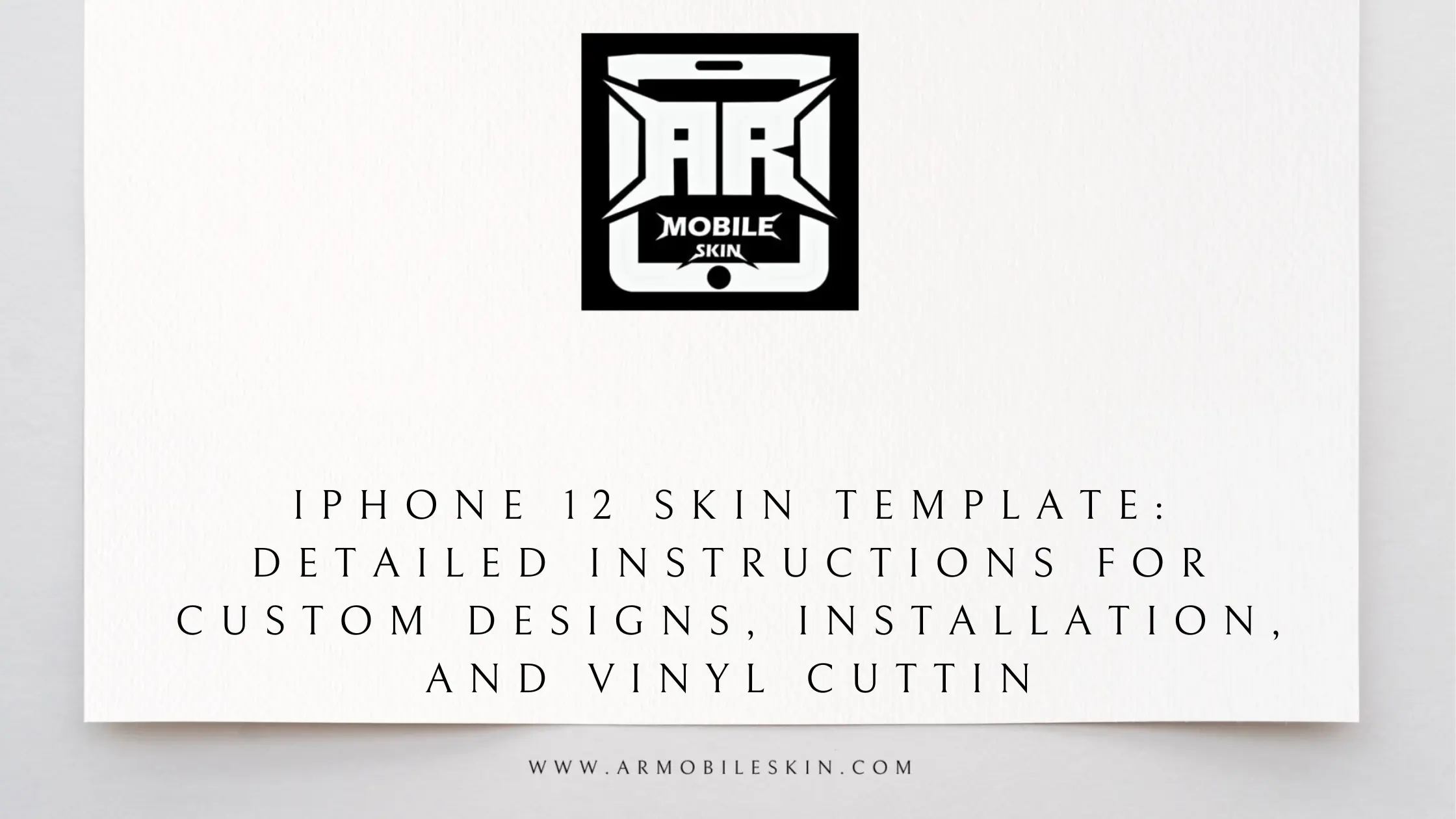 You are currently viewing iPhone 12 Skin Template: Detailed Instructions for Custom Designs, Installation, and Vinyl Cutting